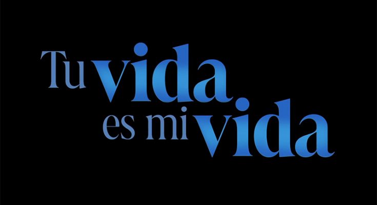 Tu Vida Es Mi Vida Capitulo 25 Completo