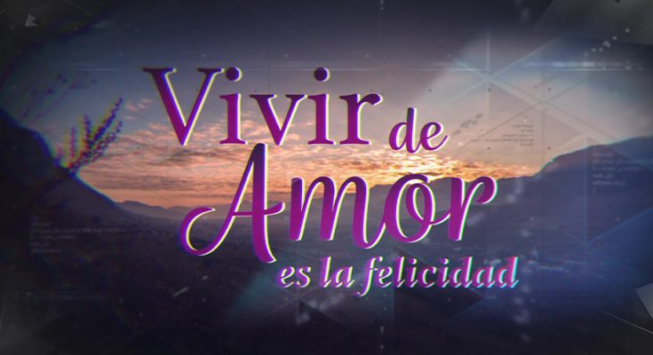 Vivir De Amor Capitulo 16 Completo