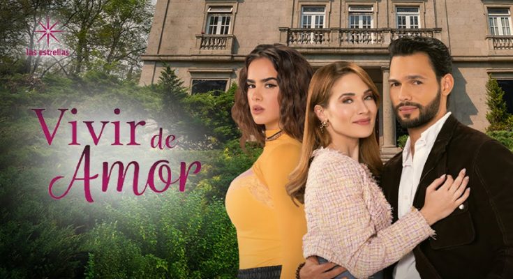 Vivir De Amor Capitulo 17 Completo